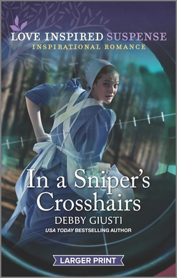 In a Sniper's Crosshairs - Giusti, Debby