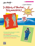 In All Kinds of Weather, Kids Make Music!: Sunny, Stormy, and Always Fun Music Activities for You and Your Child (Teacher's Book), Book & Online Audio