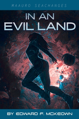 In An Evil Land - McKeown, Edward F