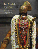 In Andal's Garden: Art, Ornament and Devotion in Srivilliputtur
