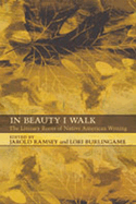 In Beauty I Walk: The Literary Roots of Native American Writing