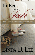 In Bed with a Snake: From Defilement to Deliverance of Sexual Demons