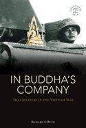 In Buddha's Company: Thai Soldiers in the Vietnam War