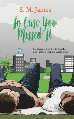 In Case You Missed It: LGBTQ Second Shot Romance - James, S M