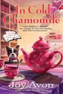 In Cold Chamomile: A Tea and a Read Mystery