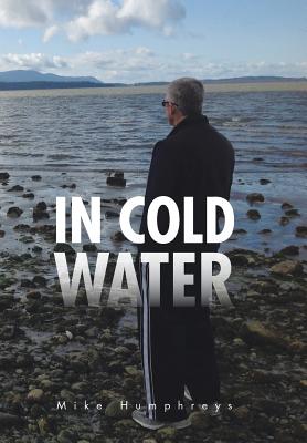 In Cold Water - Humphreys, Mike