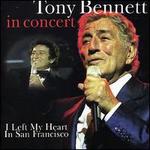 In Concert: I Left My Heart in San Francisco