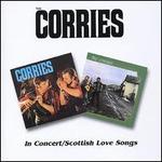 In Concert/Scottish Love Songs - The Corries