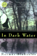 In Dark Water - Blakeslee, Mermer