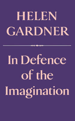 In Defence of the Imagination - Gardner, Helen