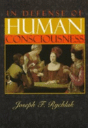 In Defense of Human Consciousness