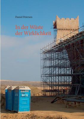 In der W?ste der Wirklichkeit: Texte zum Film Band I.2 - Petersen, Daniel (Editor)