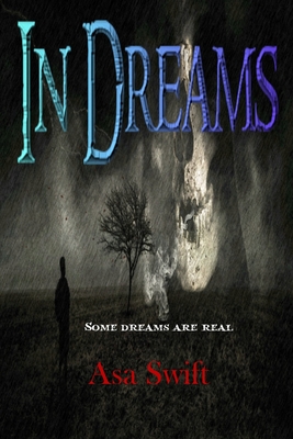 In Dreams - McConnaughey, J R (Editor), and Swift, Asa
