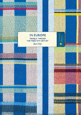 In Europe (Vintage Classic Europeans Series) - Mak, Geert