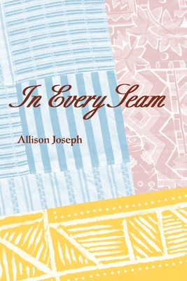 In Every Seam - Joseph, Allison