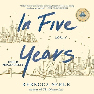 In Five Years - Serle, Rebecca, and Hilty, Megan (Read by)