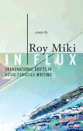 In Flux: Transnational Signs of Asian Canadian Writing