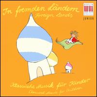 In fremden Lndern (Foreign Lands) - Ccile Ousset (piano); Gher Pekinel (piano); Peter Rsel (piano); Sher Pekinel (piano)