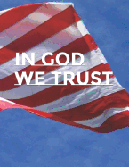 In God We Trust: Christian and American Themed Composition Notebook