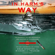 In Harm's Way (Young Reader's Edition): The Sinking of the USS Indianapolis and the Story of Its Survivors