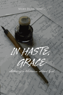 In Haste, Grace: Letters of a Victorian School Girl