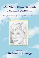 In Her Own Words: Second Edition: The After-Death Journal of Princess Diana