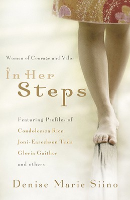 In Her Steps: Women of Courage and Valor - Siino, Denise Marie