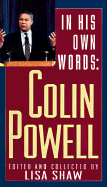In His Own Word Colin: Colin Powell