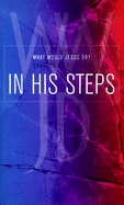 In His Steps: WWJD