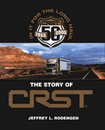 In It for the Long Haul: The Story of Crst