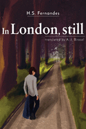 In London, Still: What would make you rethink your entire life?