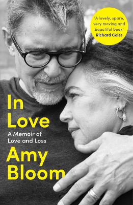 In Love: A Memoir of Love and Loss - Bloom, Amy