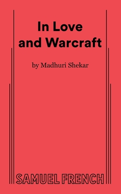 In Love and Warcraft - Shekar, Madhuri