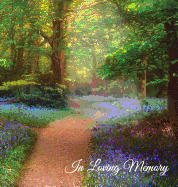 "In Loving Memory" Funeral Guest Book, Memorial Guest Book, Condolence Book, Remembrance Book for Funerals or Wake, Memorial Service Guest Book: A Celebration of Life and a lasting memory for the family. HARD COVER with a gloss finish