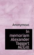 In Memoriam Alexander Taggart McGill