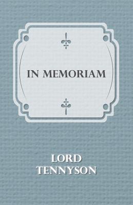 In Memoriam - Tennyson, Alfred, Lord