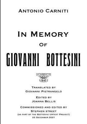 In Memory Of Giovanni Bottesini - Carniti, Antonio, and Street, Stephen (Editor), and Pietrangelo, Giovanni (Translated by)