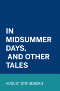 In Midsummer Days, and Other Tales