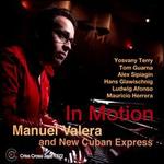 In Motion - Manuel Valera/New Cuban Express