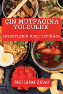 ?in Mutfa  na Yolculuk: Lezzetlerin Gizli Tap na