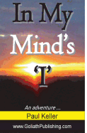 In My Mind's 'I': An Adventure
