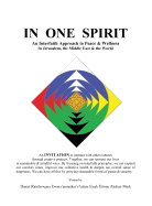 In One Spirit: An Interfaith Approach to Peace & Wellness in Jerusalem, the Middle East & the World