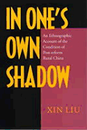 In One's Own Shadow - Liu, Xin