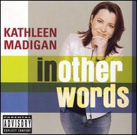 In Other Words - Kathleen Madigan
