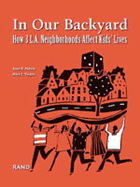 In Our Backyard: How 3 L.A. Neighborhoods Affect Kids' Lives