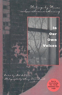 In Our Own Voices: Writings - Schneider, Pat