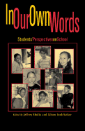 In Our Own Words: Studentso Perspectives on School