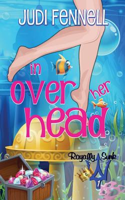In Over Her Head - Fennell, Judi