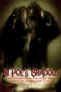 In Poe's Shadow - Gifford, Jennifer L, and Dawes, Dorian, and Overton, Scott