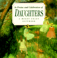 In Praise and Celebration of Daughters
